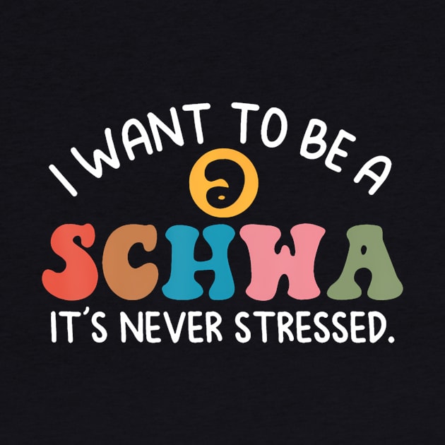 I Want To Be A Schwa Its Never Stressed Science Of Reading by Aleem James